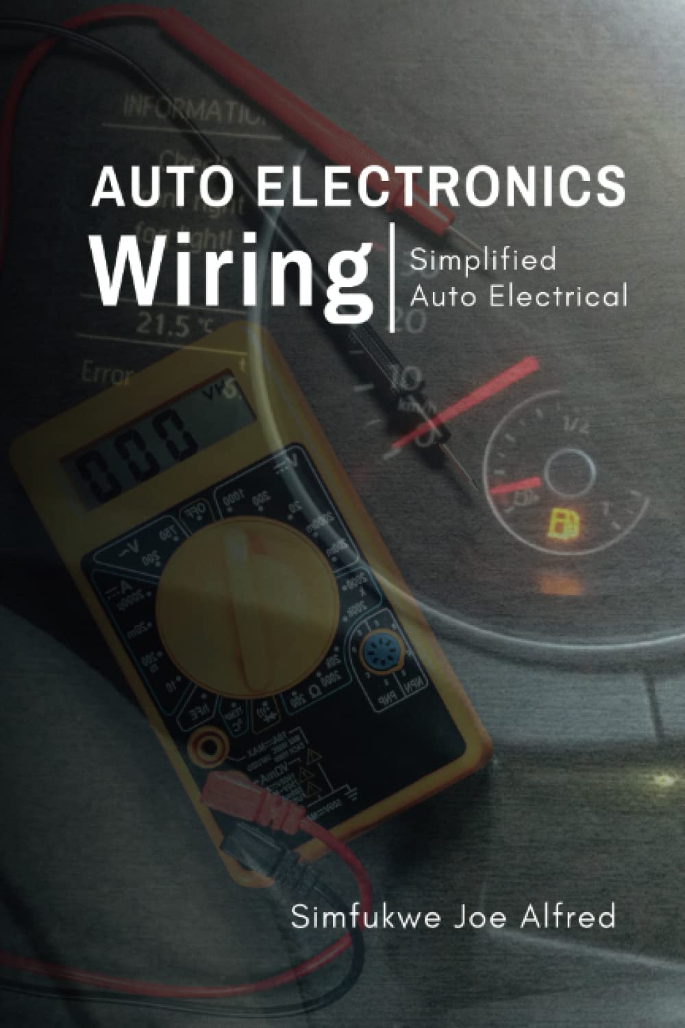 AUTO ELECTRONICS WIRING: Simplified Auto Electrical AUTO ELECTRONICS WIRING: Simplified Auto Electrical