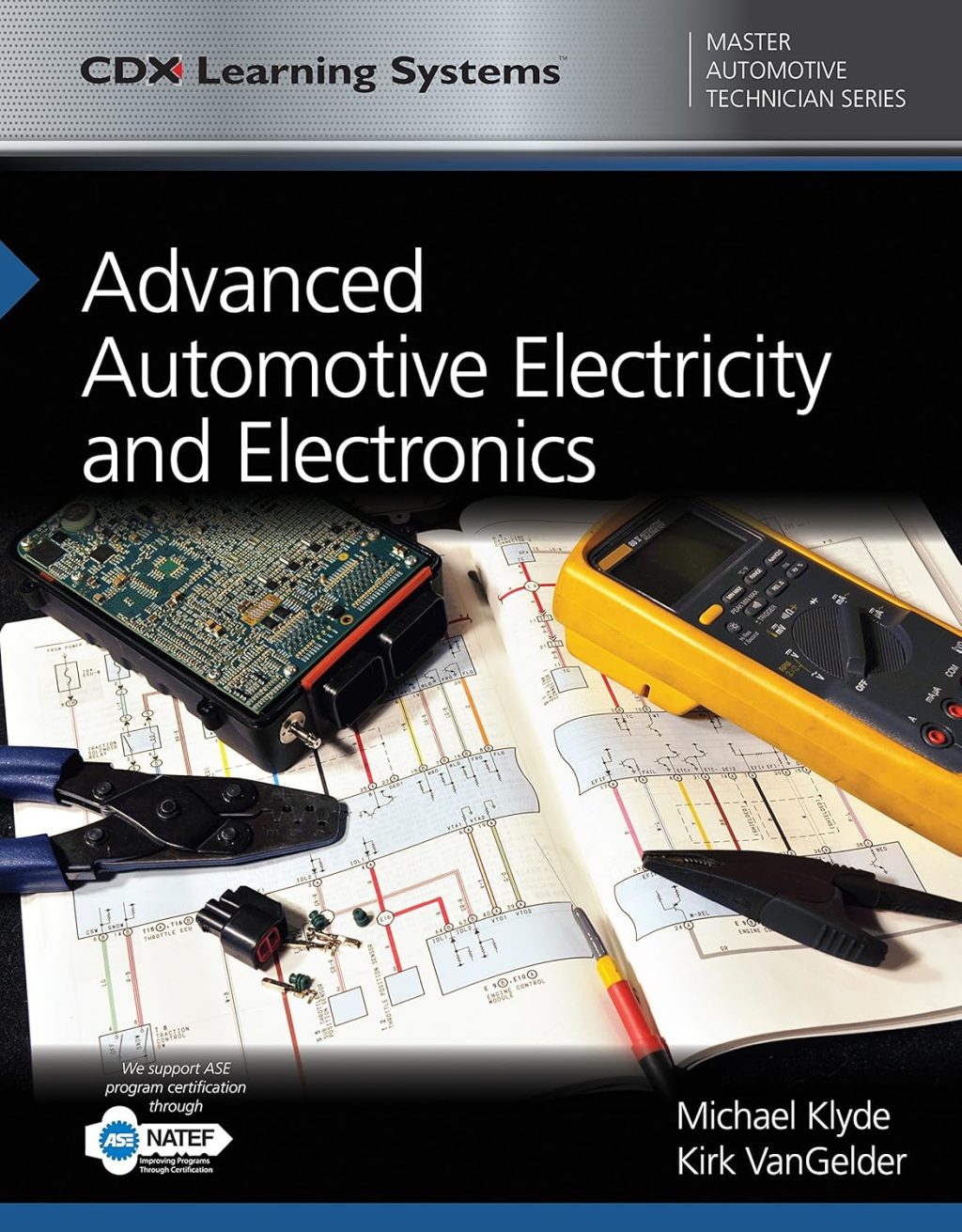 Advanced Automotive Electricity and Electronics: CDX Master Automotive Technician Series (Cdx Learning Systems Master Automotive Technician) Advanced Automotive Electricity and Electronics: CDX Master Automotive Technician Series (Cdx Learning Systems Master Automotive Technician)