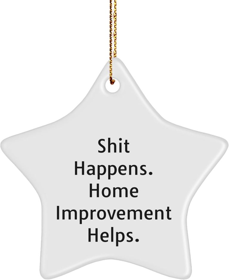 Home Improvement Shines with Star Ornament Gifts – Funny Quote Inside, Perfect for Christmas