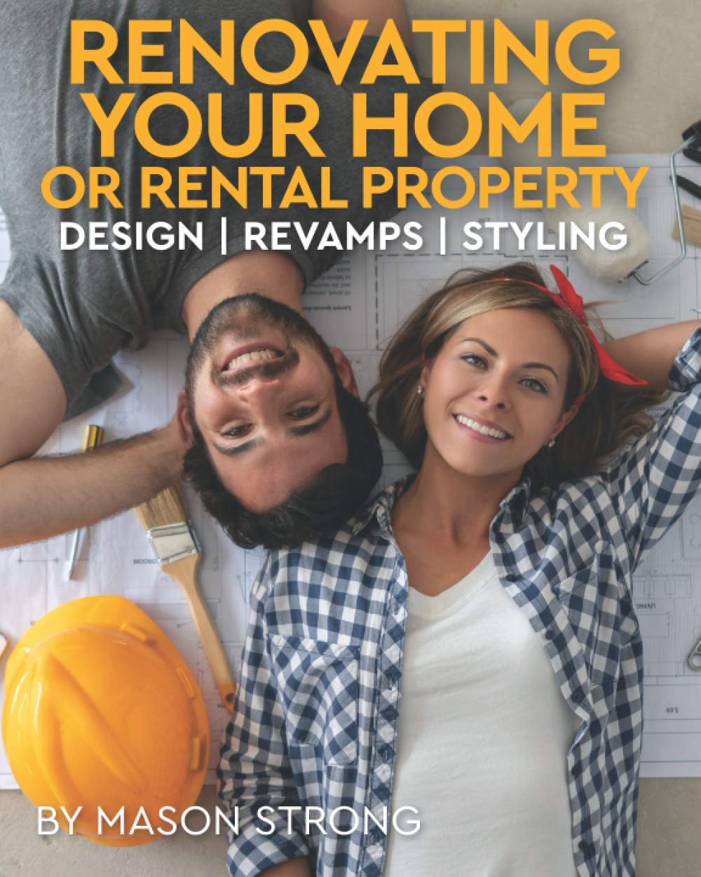 RENOVATING YOUR HOME OR RENTAL PROPERTY: DESIGN | REVAMPS | STYLING RENOVATING YOUR HOME OR RENTAL PROPERTY: DESIGN | REVAMPS | STYLING