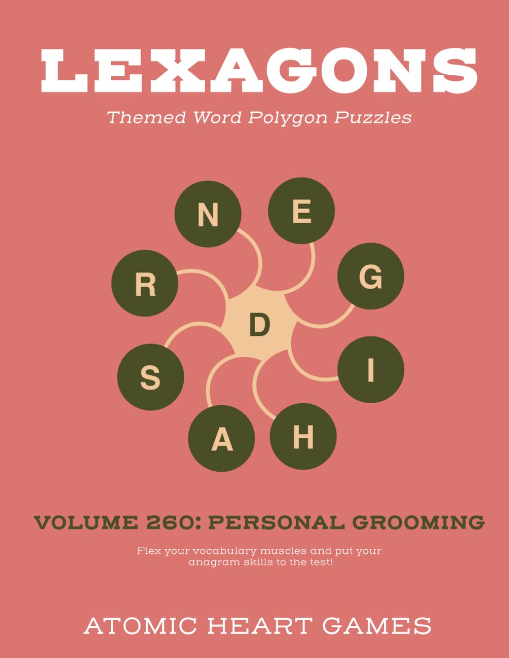 Lexagons: Themed Word Polygon Puzzles – Volume 260: Personal Grooming: Test Your Vocabulary and Anagram Skills Lexagons: Themed Word Polygon Puzzles – Volume 260: Personal Grooming: Test Your Vocabulary and Anagram Skills