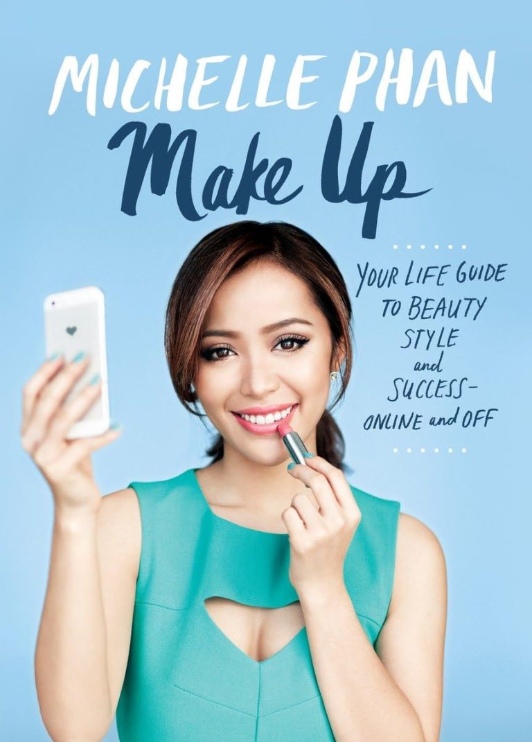 Make Up: Your Life Guide to Beauty, Style, and Success–Online and Off