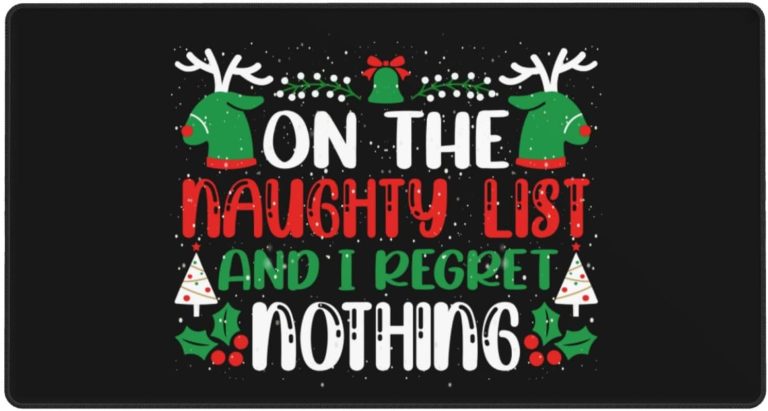 On The Naughty List and I Regret Nothing Mouse Pad Desk mat Office Desk Accessories Large Gaming Mouse Pad 16 x 29.5 in Waterproof Slick Mouse Pad Mouse Pad Office Decoration