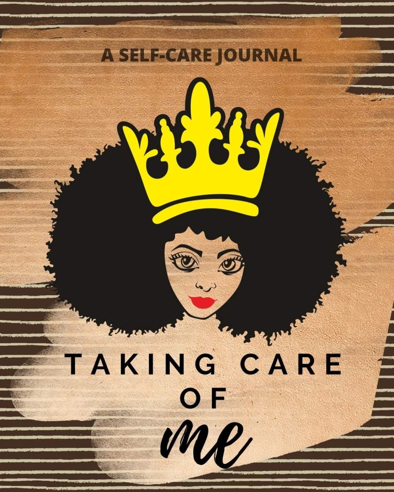 Taking Care of Me: A Self Care Journal for Black Women – African American Gifts for Mindfulness, Wellness and Gratitude – Self Care Checklist and Tracker